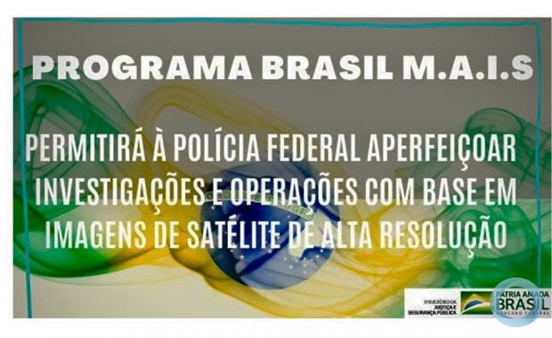 Defesanet Pf Prf Programa Brasil M A I S Policia Federal Usara Imagens De Satelite De Alta Resolucao
