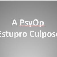 Coup D´Reset -  Mais uma “PSYOP” no “Estupro Culposo”