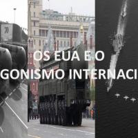 Gen Ex Pinto Silva - Os EUA e o Antagonismo Internacional