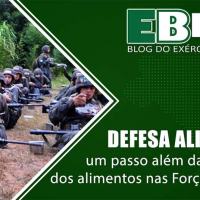 Defesa Alimentar: um passo além da segurança dos alimentos nas Forças Armadas