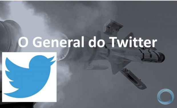 Surge um novo personagem no cenário brasileiro: o General do Twitter 
