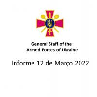 UCRANIA MIL - Informações operacionais 12:00 (Kiev) de 12 de março 2022