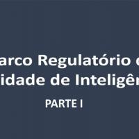 Fábio C. Pereira - Parte I (Introdução) - O Marco Regulatório da Atividade de Inteligência