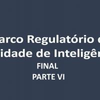 MRAI - Fábio C. Pereira - Parte Vi - O Marco Regulatório da Atividade de Inteligência