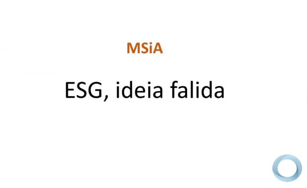 MSiA - ESG, ideia falida